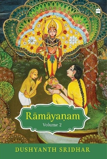 हार्परकॉलिन्स पब्लिशर्स इंडिया ने दुश्यंत श्रीधर की नई किताब ‘रामायणम् वॉल्यूम 2’ प्रकाशित की